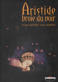 Aristide broie du noir