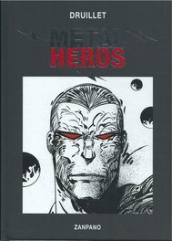 Couverture du Livre TT MÉTAL HÉROS , Éo 350 Ex N°/Signé éditions ZANPANO 2014 Couverture du Livre TT MÉTAL HÉROS , Éo 350 Ex N°/Signé éditions ZANPANO 2014
