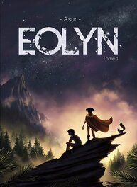 Eolyn - Tome 1 Eolyn - Tome 1
