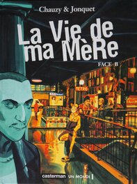 La Vie de ma Mère - Face B La Vie de ma Mère - Face B