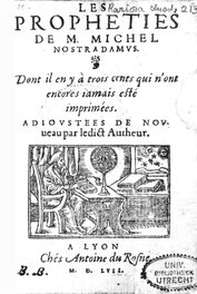Prophéties de Nostradamus Prophéties de Nostradamus