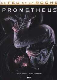 Le Feu et la Roche : Prometheus (cover, Wetta) Le Feu et la Roche : Prometheus (cover, Wetta)