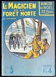 Molino ( Qui Signe Molineaux a La Française !!...) , pour son Superbe Récit Le Magicien de La Forêt Morte , Publié dans Les Cahier D'Ulysse 19 en 1941 Molino ( Qui Signe Molineaux a La Française !!...) , pour son Superbe Récit Le Magicien de La Forêt Morte , Publié dans Les Cahier D'Ulysse 19 en 1941