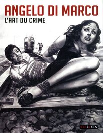 Livre Angelo Di MARCO L'Art du Crime