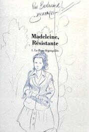 Dédicace de Dominique Bertail pour Madeleine, Resistante