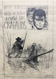 René Follet - Bob Morane . Projet pour le cycle des crapauds . - Original art