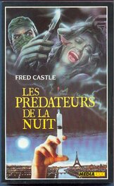 Le Livre de Poche Roman de Fred Castle " Les Prédateurs de La Nuit  " édité par MEDIA1000 en 1989 . Le Livre de Poche Roman de Fred Castle " Les Prédateurs de La Nuit  " édité par MEDIA1000 en 1989 .