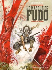 Le masque de Fudo , T1 Le masque de Fudo , T1