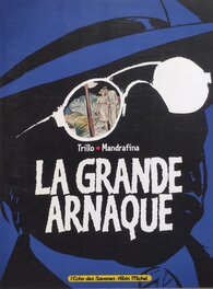 La Grande Arnaque / Albin Michel 1998 La Grande Arnaque / Albin Michel 1998