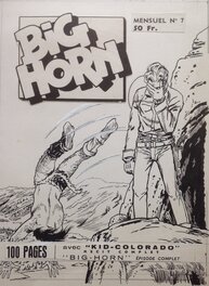 Atelier Chott - Atelier Chott BIG HORN 7 Couverture Originale Planche N&B Couv Western Cow Boy Kid Colorado , Petit Format Chott 1958 - Couverture originale