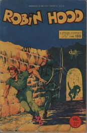 Robin HOOD , La Couverture a été reprise pour Le N°11 de L'edition originale italienne de 1950 avec un Fond Bleu . Robin HOOD , La Couverture a été reprise pour Le N°11 de L'edition originale italienne de 1950 avec un Fond Bleu .