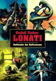 Sieber-Lonati - peintre culte des romans Sieber-Lonati - peintre culte des romans