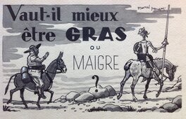 Prangey Marcel Don Quichotte & Sancho Panza , Gras ou Maigre ? Dessin illustration Planche Originale ...BD Ou Magazine Année 30