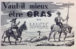 Marcel Prangey - Prangey Marcel Don Quichotte & Sancho Panza , Gras ou Maigre ? Dessin illustration Planche Originale ...BD Ou Magazine Année 30 - Illustration originale