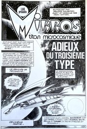 Jean-Yves Mitton - Mikros - Titans #51 - planche n°1 - Adieu du troisième type - Comic Strip