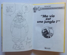 La belle dédicace au Crayon de notre Raymond au revers de la première page de garde...., et titre a droite La belle dédicace au Crayon de notre Raymond au revers de la première page de garde...., et titre a droite