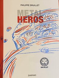 Philippe Druillet, illustration originale, Tête Hurlante," Metal Héros".