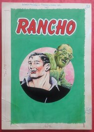 La Couverture Originale du RANCHO 21 Special au format entier de 20 X 28 Cm ,....Quelques plissures ... La Couverture Originale du RANCHO 21 Special au format entier de 20 X 28 Cm ,....Quelques plissures ...