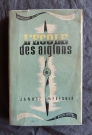 Roman "L'école des aiglons" - Edition de 1939.