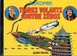 Tigres volants contre Zéros (Romain Slocombe, 1989) Tigres volants contre Zéros (Romain Slocombe, 1989)
