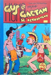 Chott - Chott Pierre Mouchot Gus et Gaëtan 17 se Retrouvent Poteau indien ,Couverture Originale Couleur directe 1951 Bd Comique Top Rare - Original Cover