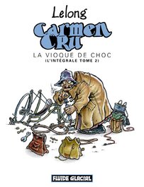 Intégrale t.2, La vioque de choc (2003) Intégrale t.2, La vioque de choc (2003)