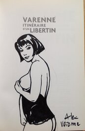 Alex Varenne - Varenne Alex Dédicace Belle Pin up Sexy Sein dans Livre Art Book itinéraire d'un Libertin Peintures Photos ,Éo Plg 2007 NEUF (1) - Sketch