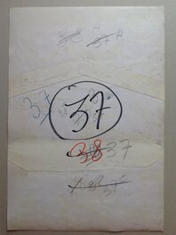 Le Verso de La planche originale 37 avec indication , Etc .... Le Verso de La planche originale 37 avec indication , Etc ....