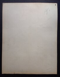 Le verso de la planche originale 4 (avec un 4 de noté) au format entier de 23.5 X 30.5 Cm Le verso de la planche originale 4 (avec un 4 de noté) au format entier de 23.5 X 30.5 Cm