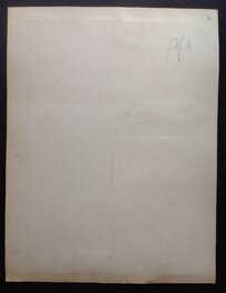 Le verso de la planche originale 6 (avec un 6 de noté au crayon) au format entier de 23.5 X 30.5 Cm Le verso de la planche originale 6 (avec un 6 de noté au crayon) au format entier de 23.5 X 30.5 Cm