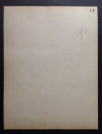 La planche originale est également annoté 13 ( par erreur ) au dos ... un 13 dactylographié en haut a droite ...