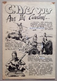 La planche originale de Aux îles Carolines 1 de Janvier 1953 au format entier de 22 X 33 Cm La planche originale de Aux îles Carolines 1 de Janvier 1953 au format entier de 22 X 33 Cm