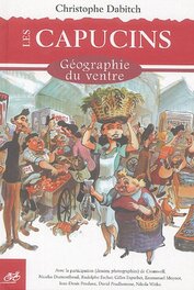 Les Capucins, géographie du ventre (2005) Les Capucins, géographie du ventre (2005)