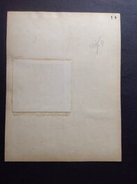 Le verso de la planche originale 14 avec case ajoutée et collée ( et 14 au dos dactylographié ) au format entier de 23.5 X 30.5 Cm
