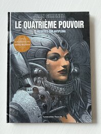 Juan Giménez (2004), Le quatrième pouvoir, Tome 2, Meurtres sur Antiplona, novembre 2004. Les Humanoïdes Associés Juan Giménez (2004), Le quatrième pouvoir, Tome 2, Meurtres sur Antiplona, novembre 2004. Les Humanoïdes Associés