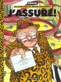 Les Aventures de Jérôme Moucherot " J'assure" Les Aventures de Jérôme Moucherot " J'assure"