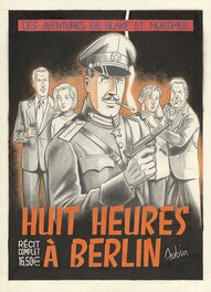 Antoine Aubin - BLAKE ET MORTIMER: HUIT HEURES À BERLIN - Original Illustration