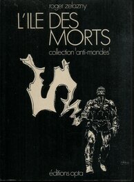 L'île des morts. Roger ZELAZNY. Opta Anti-Mondes n° 1. Année 1972. L'île des morts. Roger ZELAZNY. Opta Anti-Mondes n° 1. Année 1972.