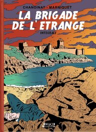 Intégrale brigade de l'étrange Intégrale brigade de l'étrange