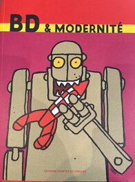 Catalogue d’exposition BD et Modernité Catalogue d’exposition BD et Modernité
