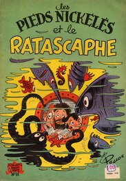 Album SPE N°25 "Les Pieds Nickelés et le Ratascaphe" 1955 Album SPE N°25 "Les Pieds Nickelés et le Ratascaphe" 1955