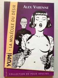Photo de la Bd de Yumi en état Neuf ( juste ouverte pour réaliser chez Alex la Dédicace Non nominative ! ) . Photo de la Bd de Yumi en état Neuf ( juste ouverte pour réaliser chez Alex la Dédicace Non nominative ! ) .