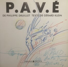 P.A.V.E - La 1ère monographie de P.Druillet / Edition Stock