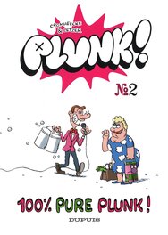 Plunk - 100% Pure Plunk! Plunk - 100% Pure Plunk!