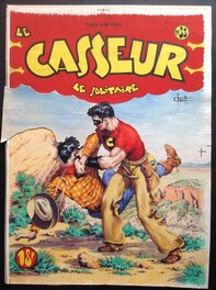 Chott - Chott Big Bill Le Casseur 33 Le Solitaire Couverture Originale Couleur Directe . Éo Pierre Mouchot 1949 . - Original Cover