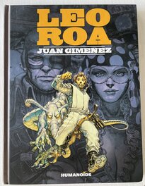 Leo Roa, Juan Gimenez, Les Humanoïdes, 2014 Leo Roa, Juan Gimenez, Les Humanoïdes, 2014