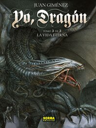 Yo, Dragon [Moi, Dragon], Tome 3, La Vida Eterna, Juan Gimenez, 2015