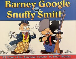 Barney Google and Snuffy Smith : 75 Years of an American Legend