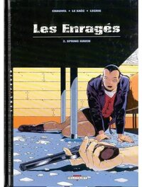 Album Les Enragés - Tome 2 - Spring Haven - Le Saec Album Les Enragés - Tome 2 - Spring Haven - Le Saec