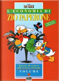 Première publication en Italie dans "L'economia di Zio Paperone" en 1996 Première publication en Italie dans "L'economia di Zio Paperone" en 1996